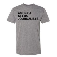 Load image into Gallery viewer, America Needs Journalists Shirt